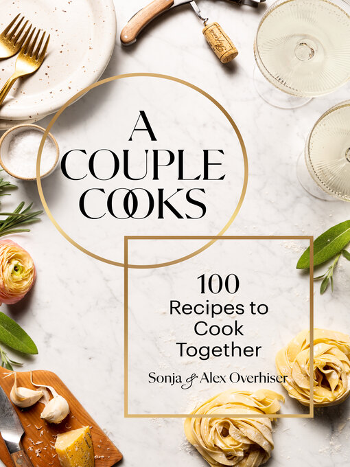 Title details for A Couple Cooks by Sonja Overhiser - Wait list